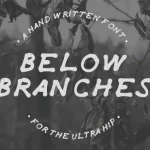 Below Branches Font - Fonte Grátis Below Branches Font
