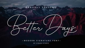 Better Days Font › Fontesk