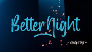 Better Night Font › Fontesk