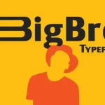 Big Bro Sans Serif Font - Fonte Grátis Big Bro Sans Serif Font