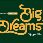Big Dreams Display Font