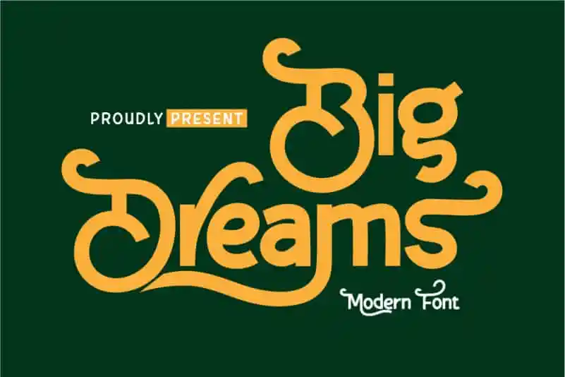 Big Dreams Display Font