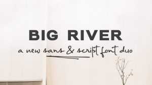 Big River Script Font › Fontesk