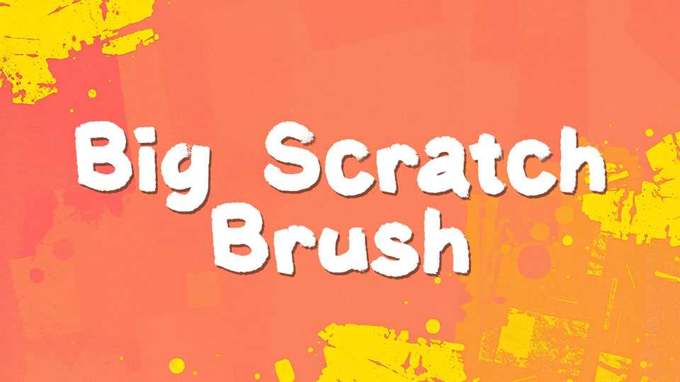 Big Scratch Brush Font › Fontesk