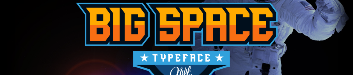 Big Space Typeface