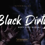 Black Dirty Font