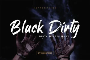 Black Dirty Font