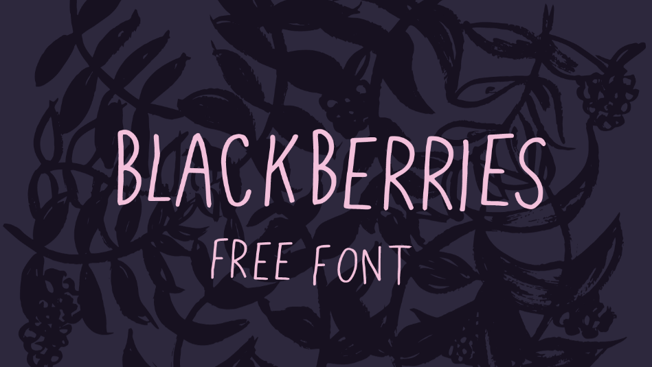 Blackberries- A sweet Font