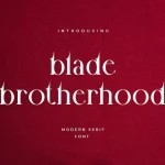 Blade Brotherhood Serif Font