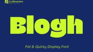 Blogh Font › Fontesk