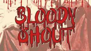 Bloody Shout Font › Fontesk