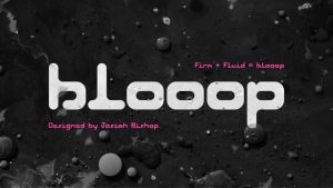 Blooop Font › Fontesk