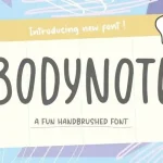 BODYNOTE Fun Handbrushed Font