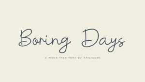 Boring Days Font › Fontesk