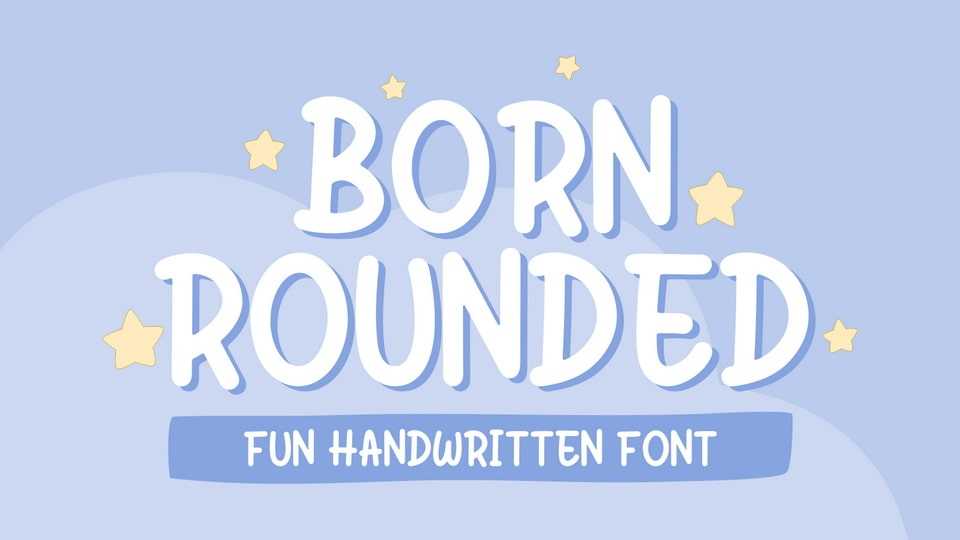 Born Rounded Font › Fontesk