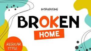 Broken Home Font › Fontesk