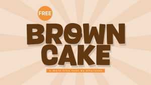 Brown Cake Font › Fontesk
