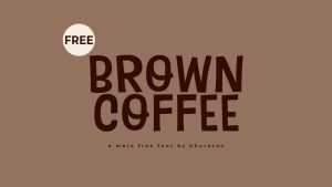 Brown Coffee Font › Fontesk