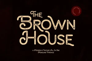 Brown House Font