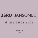 BSRU Bansomdej Font Family - Fonte Grátis BSRU Bansomdej Font Family