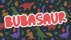 Bubasaur Font › Fontesk