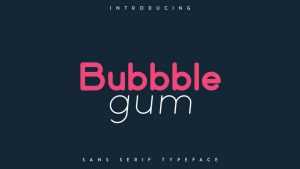 Bubble Gum Typeface › Fontesk