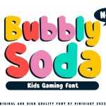 Bubbly Soda Font › Fontesk