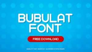 Bubulat Font › Fontesk