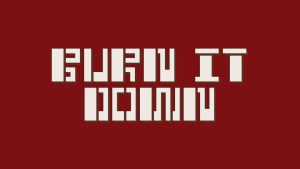 Burn it Down Font › Fontesk