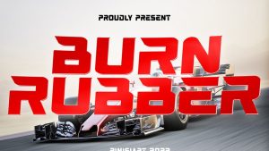 Burn Rubber Font › Fontesk