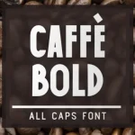 Caffe Bold Display Font - Fonte Grátis Caffe Bold Display Font