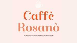 Caffè Rosanò Font › Fontesk