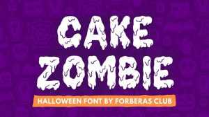 Cake Zombie Font › Fontesk