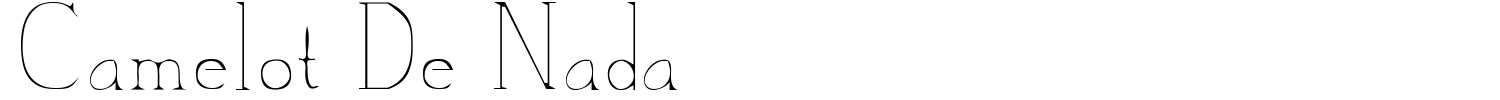 Camelot De Nada Font