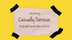 Casually Serious Font › Fontesk