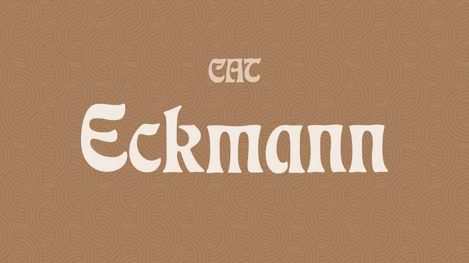 CAT Eckmann Font › Fontesk