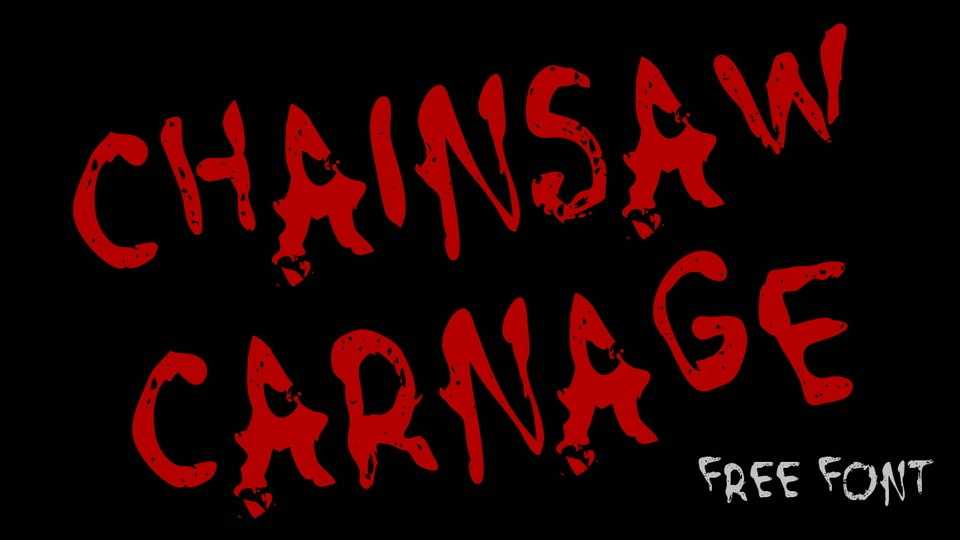 Chainsaw Carnage Font › Fontesk