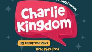 Charlie Kingdom Font › Fontesk