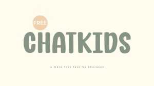 Chatkids Font › Fontesk