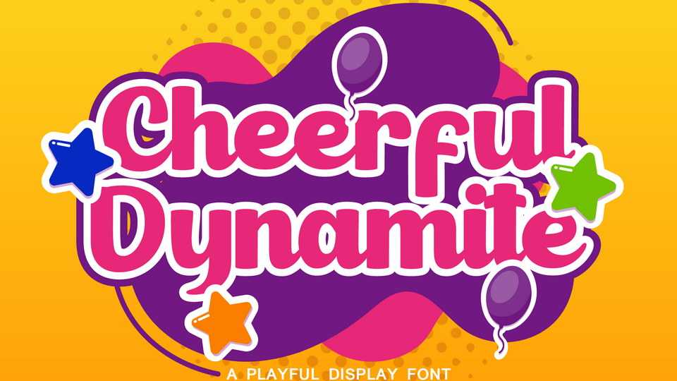 Cheerful Dynamite Font › Fontesk