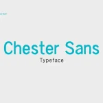 Chester Sans Font Family