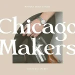 Chicago Makers Serif Font