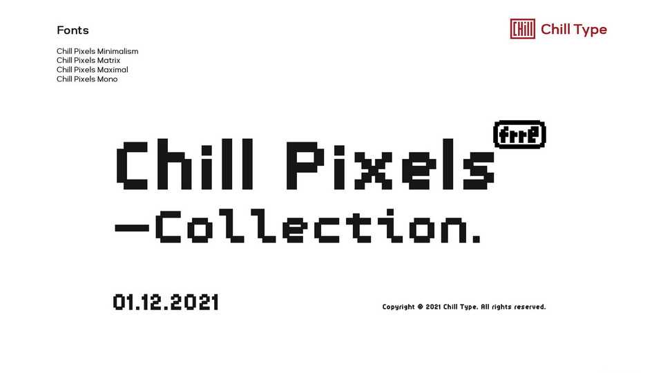 Chill Pixels Font Collection › Fontesk