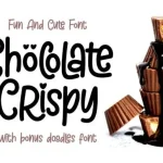 Chöcolate Crispy - Fun and Cute Font