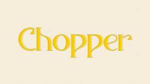 Chopper Font › Fontesk