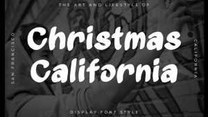 Christmas California Font › Fontesk