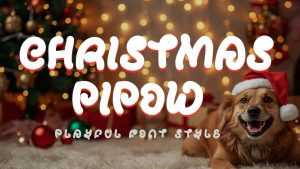 Christmas Pipow Font › Fontesk