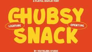 Chubsy Snack Font › Fontesk