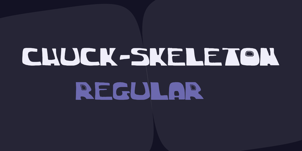 Chuck skeleton font