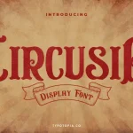 Circusia Vintage Display Font